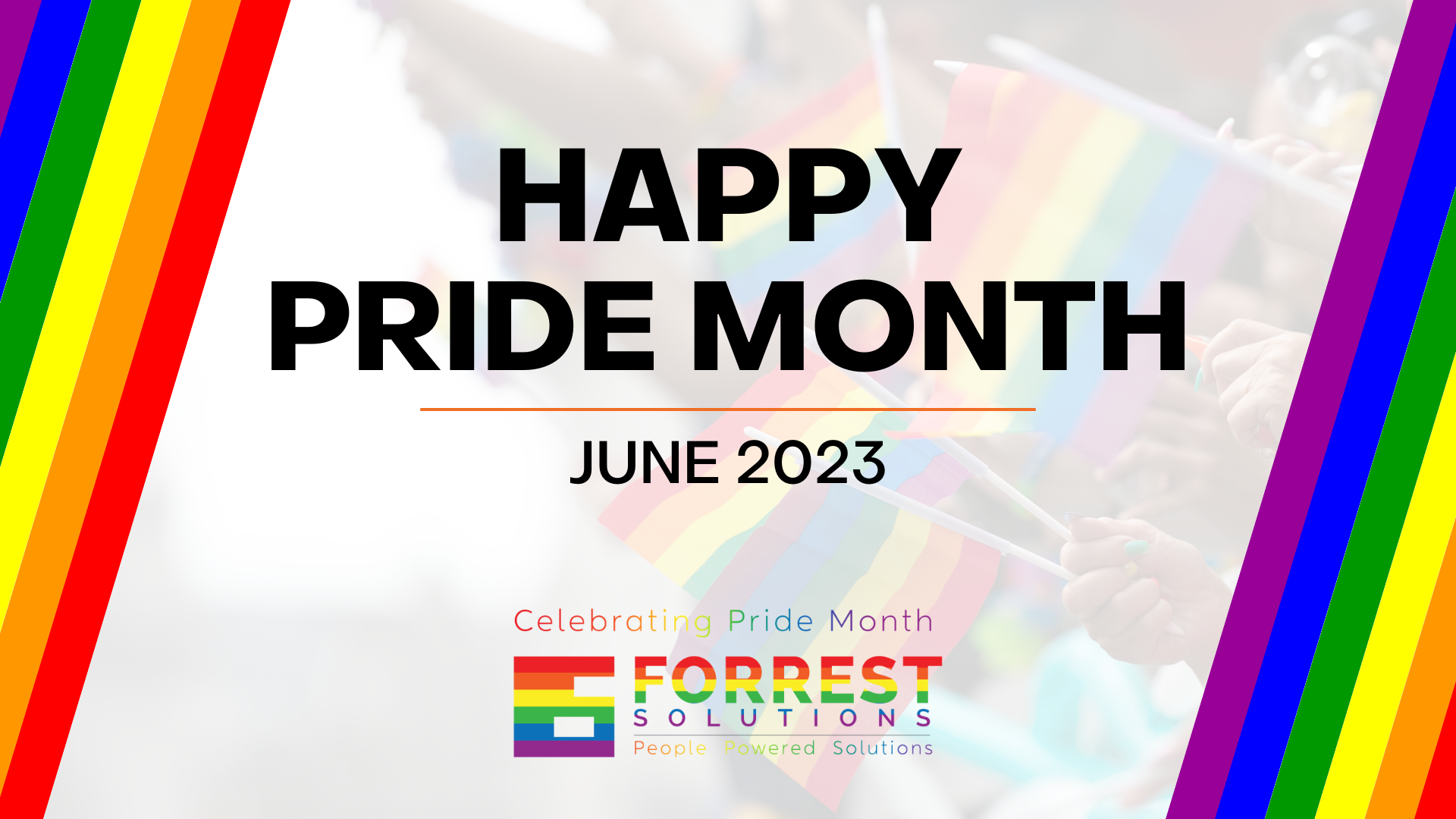 Celebrating Pride Month 2023 Forrest Solutions