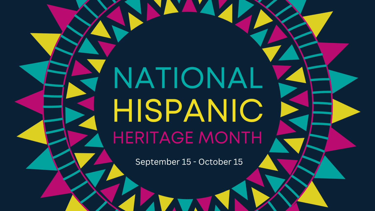 National Hispanic Heritage Month — Unidos: Inclusivity for a Stronger ...